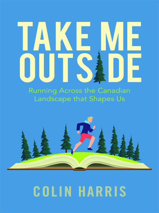Title details for Take Me Outside by Colin Harris - Available